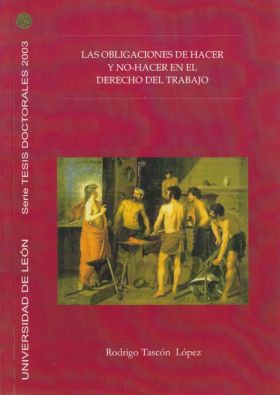 LAS OBLIGACIONES DE HACER Y NO-HACER EN EL DERECHO DEL TRABAJO