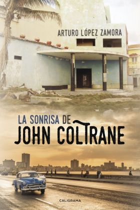 LA SONRISA DE JOHN COLTRANE