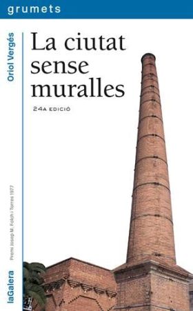 CIUTAT SENSE MURALLES, LA