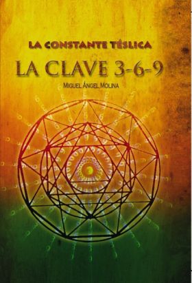 La constante télsica. La clave 3-6-9