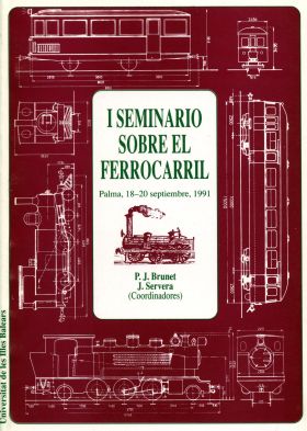 Ier Seminario sobre el Ferrocarril
