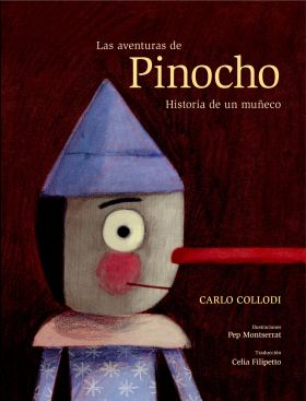 Las aventuras de Pinocho. Historia de un muñeco