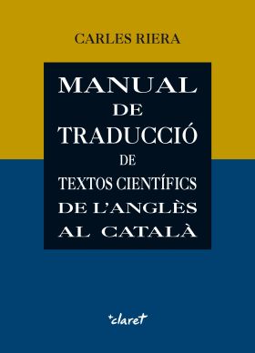 MANUAL DE TRADUCCIÓ DE TEXTOS CIENTÍFICS DE LANGLÈS AL CATALÀ