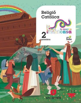 SD PROFESOR. RELIGIÓ CATÓLICA. 2ºEP NOSTRA CASA