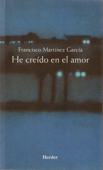 He creído en el amor