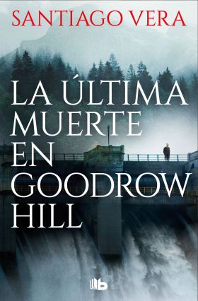 ULTIMA MUERTE EN GOODROW HILL, LA