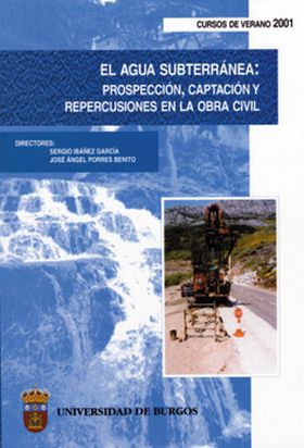 AGUA SUBTERRANEA: PROSPECCION, CAPTACION Y REPERCU