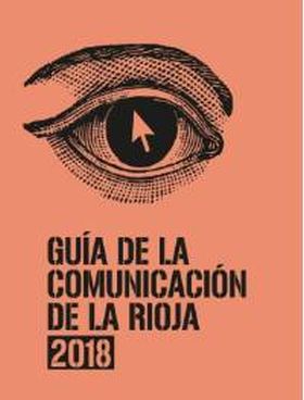GUIA DE LA COMUNICACION DE LA RIOJA 2018