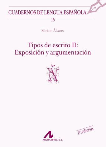 TIPOS DE ESCRITO II: EXPOSICION Y ARGUMENTA