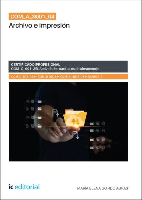 COM_A_3001_04. ARCHIVO E IMPRESION
