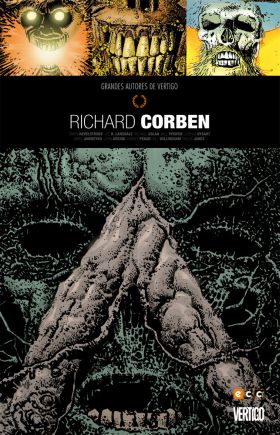 GRANDES AUTORES DE VERTIGO: RICHARD CORBEN (2A EDI