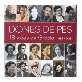 DONES DE PES. 18 VIDES DE GRÀCIA