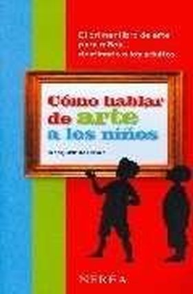 COMO HABLAR DE ARTE A LOS NIÑOS