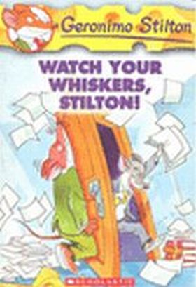WATCH YOUR WHISKERS STILTON