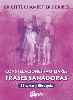 Constelaciones Familiares. Frases sanadoras