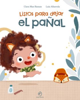 LA AVENTURA DE DEJAR EL PAÑAL