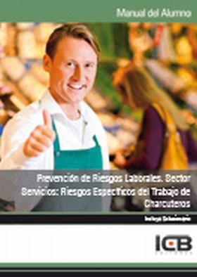 Prevención de Riesgos Laborales. Sector Servicios: Riesgos Específicos del Traba