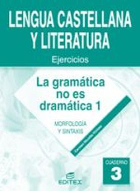 GRAMATICA NO ES DRAMATICA I (3)