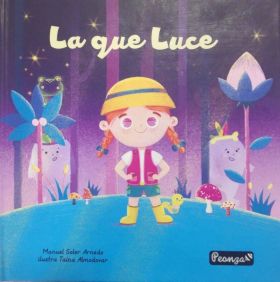 LA QUE LUCE