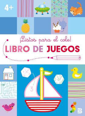 LISTOS PARA EL COLE-LIBRO DE JUEGOS +4