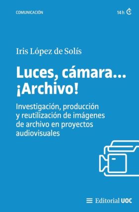 LUCES, CAMARA...¡ARCHIVO!:INVESTIGACION, PRODUCCION