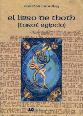 LIBRO DE THOTH, EL ( TAROT EGIPCIO )