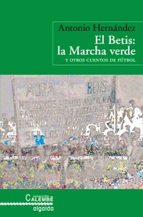El Betis: La marcha verde