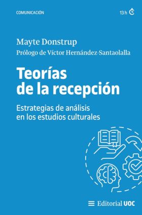 TEORIAS DE LA RECEPCION: ESTRATEGIAS DE ANALISIS EN LOS ESTUDIOS CULTURALES