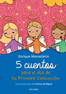 5 CUENTOS PARA EL DÍA DE TU PRIMERA COMUNIÓN