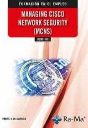  IFCM014PO - Managing Cisco Network Segurity (MCNS)