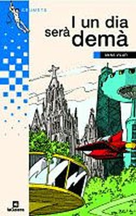 I UN DIA SERA DEMA