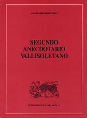 SEGUNDO ANECDOTARIO VALLISOLETANO