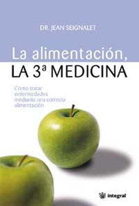 La alimentacion, la tercera medicina