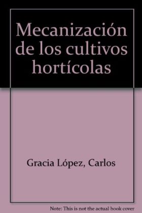 Mecanización de los cultivos hortícolas