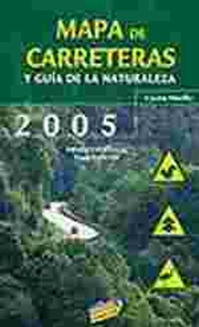 MAPA DE CARRETERAS Y GIA DE LA NATURALEZA 2005