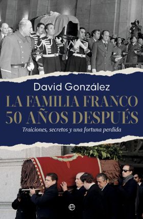 FAMILIA FRANCO, LA. 50 AÑOS DESPUES