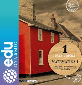 Matematika I. Batxilergoa. Edudynamic