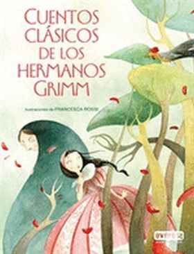 CUENTOS CLASICOS DE LOS HERMANOS GRIMM