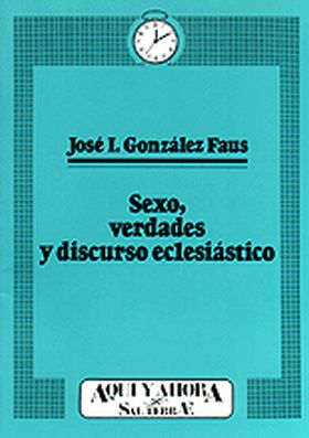 SEXO, VERDADES Y DISCURSO ECLESIASTICO