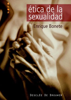 Ética de la sexualidad. Diálogos para educar en el amor