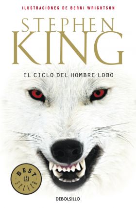 CICLO DEL HOMBRE LOBO, EL (BESTSELLER 102/56)