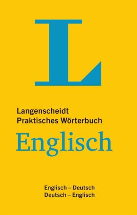 LANGENSCHEIDT PRAKTISCHES WÖRTERBUCH ENGLISCH .