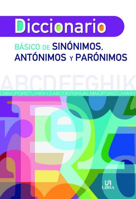 DICCIONARIO BAISCO DE SINONIMOS, ANTONIMOS Y PARON