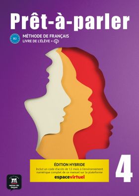 PRÊT-À-PARLER 4 ÉD HYBRIDE LIVRE DE LÉLÈVE