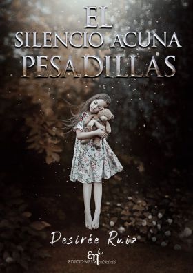 EL SILENCIO ACUNA PESADILLAS