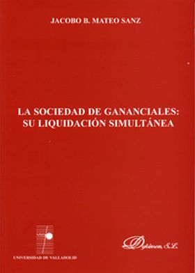 SOCIEDAD DE GANANCIALES: SU LIQUIDACIÓN SIMULTÁNEA, LA