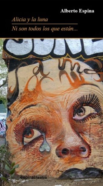 Alicia y la luna. Ni son todos los que están...