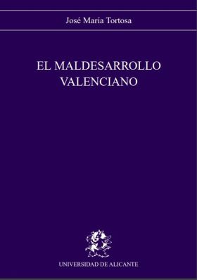 El maldesarrollo valenciano