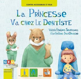 LA PRINCESSE VA CHEZ LE DENTISTE