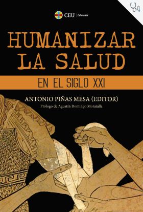 Humanizar la salud en el siglo XXI